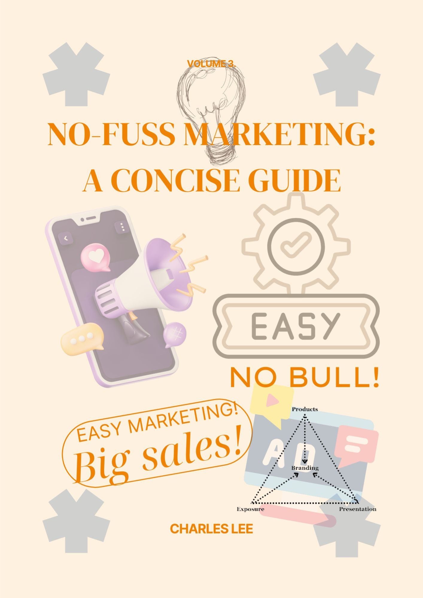No-Fuss Marketing: A Concise Guide